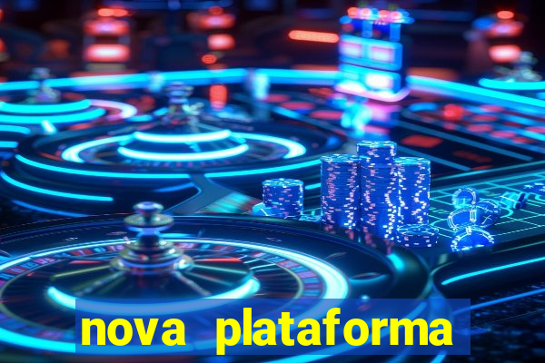 nova plataforma pagando no cadastro cassino